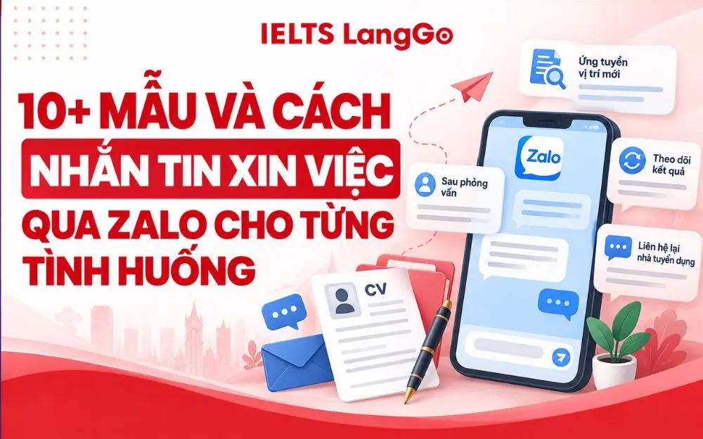 10+ MẪU VÀ CÁCH NHẮN TIN XIN VIỆC QUA ZALO CHO TỪNG TÌNH HUỐNG