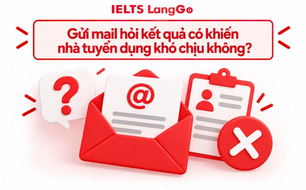 Gửi mail hỏi kết quả phỏng vấn đúng cách giúp tránh gây khó chịu cho HR.