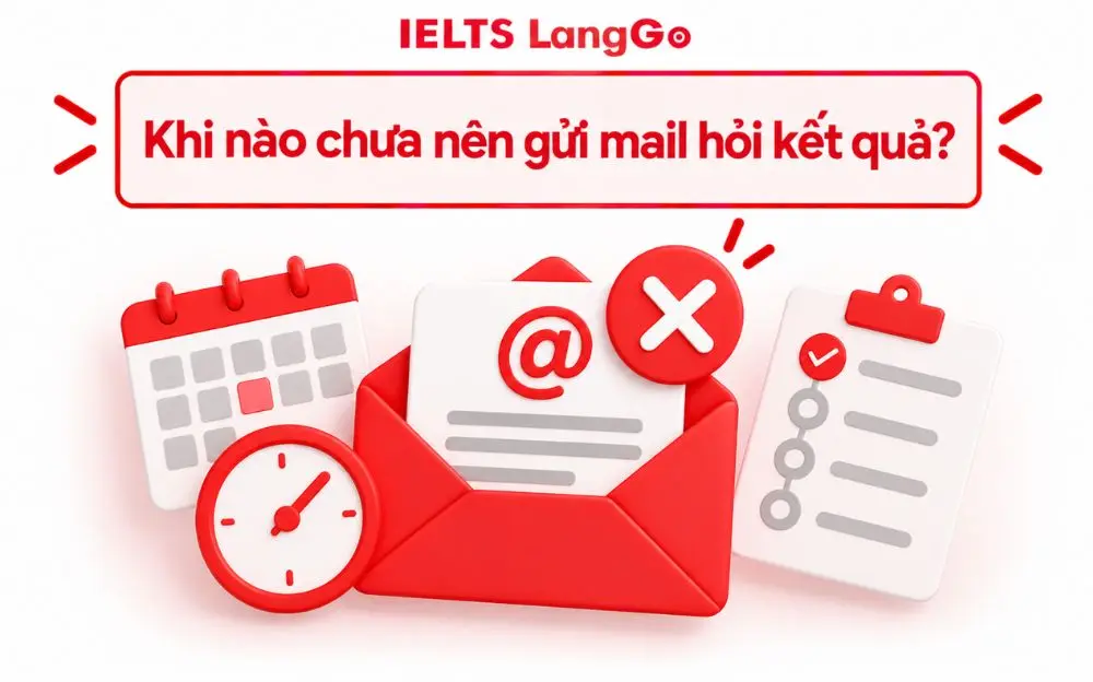 Những trường hợp chưa nên gửi mail hỏi kết quả phỏng vấn quá sớm.