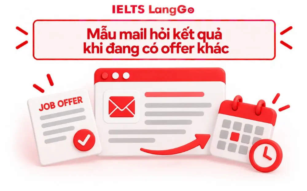 Mẫu mail hỏi kết quả phỏng vấn khi ứng viên đã nhận offer khác.