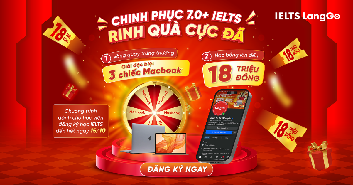 Ưu đãi tháng 10: Chinh phục 7.0+ IELTS, rinh quà cực đã
